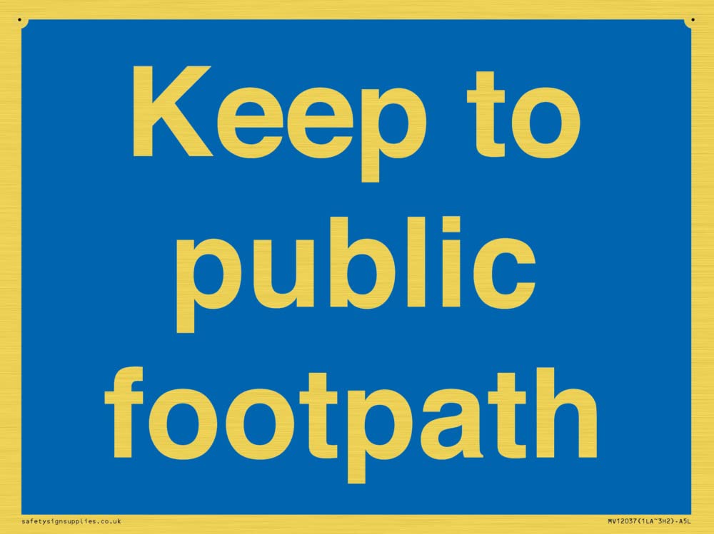 Keep to public footpath Sign - 200x150mm - A5L