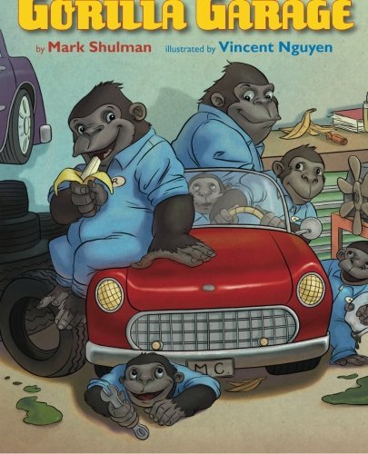 Gorilla Garage by Mark Shulman (2013-09-24) Paperback