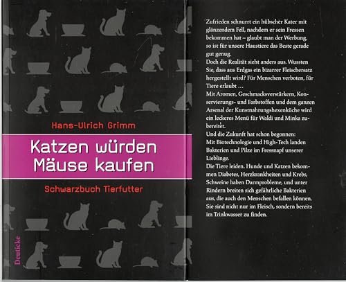 Katzen würden Mäuse kaufen. Schwarzbuch Tierfutter