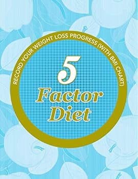 Paperback 5 Factor Diet: Record Your Weight Loss Progress (with BMI Chart) Book