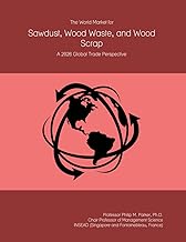 The World Market for Sawdust, Wood Waste, and Wood Scrap: A 2026 Global Trade Perspective