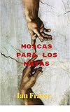mosca de mayo  Moscas para los Mayas