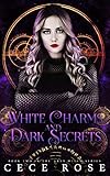 White Charms and Dark Secrets (Grey Witch)
