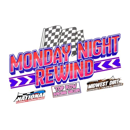 Episode 19 | Monday Night Rewind | Kalamazoo Track Services | Camren McCrudden