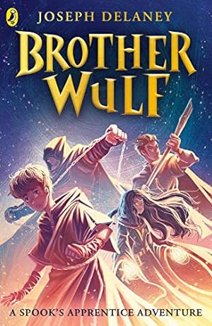 Brother Wulf (The Spook's Apprentice: Brother Wulf Book 1)