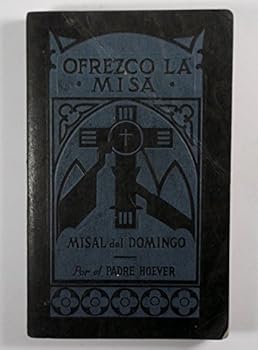 Unknown Binding Ofrezco La Misa; Misal del Domingo Book