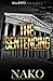 The Sentencing : The Underworld Finale