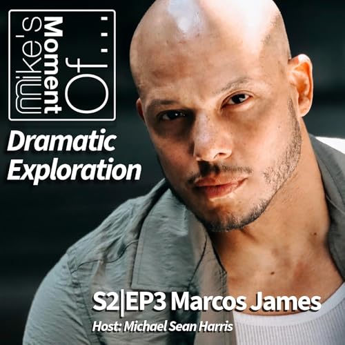 Mike's Moment Of... Dramatic Exploration