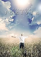 Crossing Forever 168142567X Book Cover