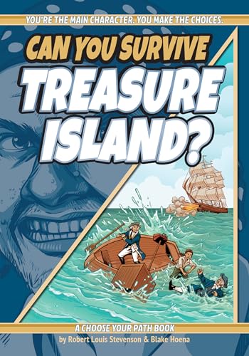 Can You Survive Treasure Island?: A Choose Your Path Book (Interactive Classic Literature)