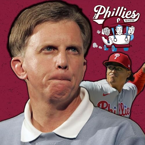 Digging into Jes&uacute;s Luzardo&rsquo;s struggles, talking Phillies days with Ed Wade Podcast Por  arte de portada