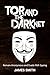 Tor and The Dark Net: Remain Anonymous Online and Evade NSA Spying in 2017 (Tor, Dark Net, Anonymous Online, NSA Spying)