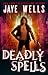 Deadly Spells (Prospero's War Book 3)