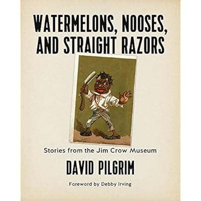 Watermelons, Nooses, and Straight Razors