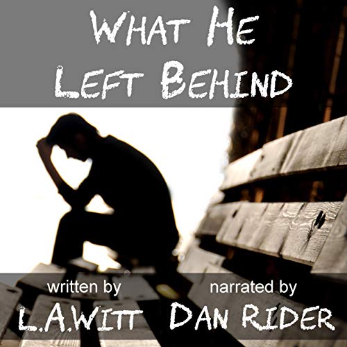 What He Left Behind -- L.A. Witt