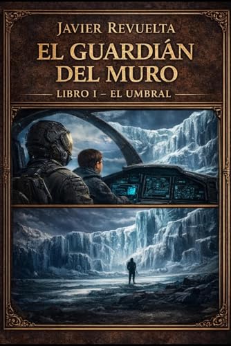 Imagen de El Guardián del Muro: Libro 1: El Umbral