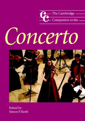 The Cambridge Companion to the Concerto (Cambridge Companions to Music)