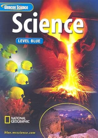 Glencoe Science: Level Blue, Studen: McGraw-Hill/Glencoe: 9780078600524 ...