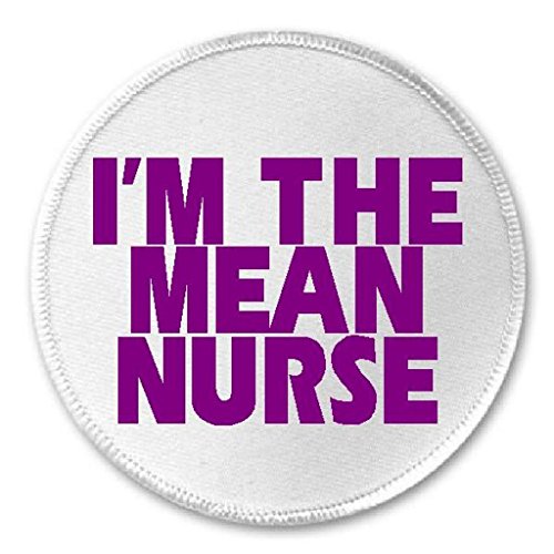 I'm The Mean Nurse - 3
