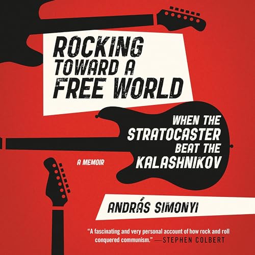 Rocking Toward a Free World by András Simonyi episode artwork
