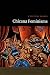 Chicana Feminisms: A Critical Reader (Post-Contemporary Interventions)