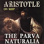 Cover of The Parva Naturalia. On Sleep