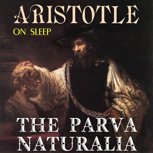 The Parva Naturalia. On Sleep (Authored by Aristotle) episode artwork