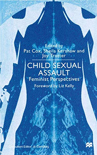 Child Sexual Assault: Feminist Perspectives