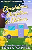 Dandelions, Deception, & Detours (A Camper & Criminals Cozy Mystery Series)