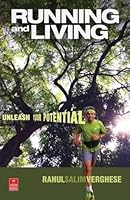 Running and Living: Unleash Your Potential 8170949394 Book Cover