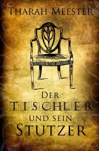 Cover zum Buch Der Tischler und sein Stutzer