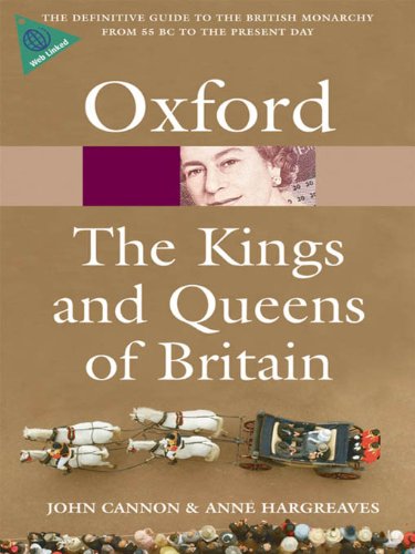The Kings and Queens of Britain (Oxford Quick