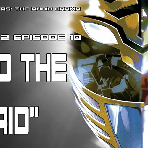Episode 10: Season 2: Episode 10 "Into The Grid" cover art