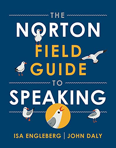 The Norton Field Guide to Speaking | Review Copy