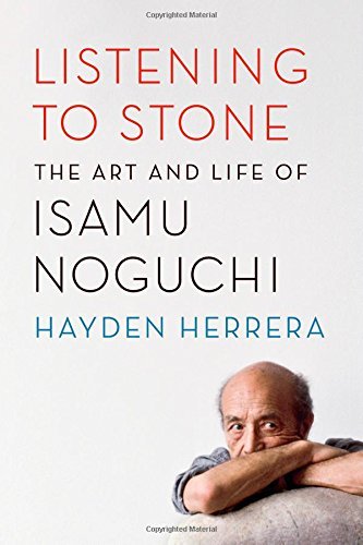 Listening to Stone: The Art and Life of Isamu Noguchi by Hayden Herrera (21-Apr-2015) Hardcover