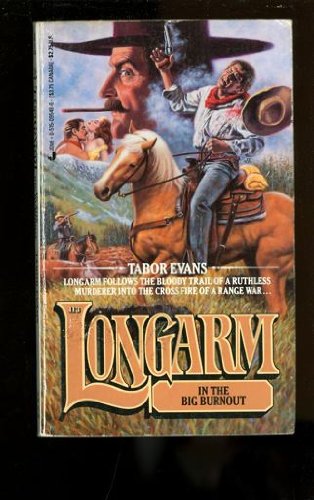 Longarm in the Big Burnout