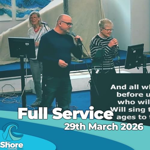 Sunday Worship & Talk March 29th 2026