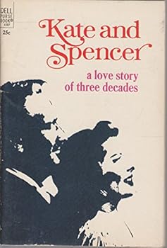 Kate and Spencer: A Love Story of Three Decades