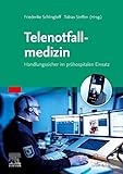 Telenotfallmedizin: Handlungssicher im...