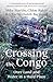 Crossing the Congo: Over Land and Water in a Hard Place