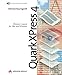 Produktbild QuarkXPress 4 . Kreatives Layout mit Mac und PC (DPI Grafik)