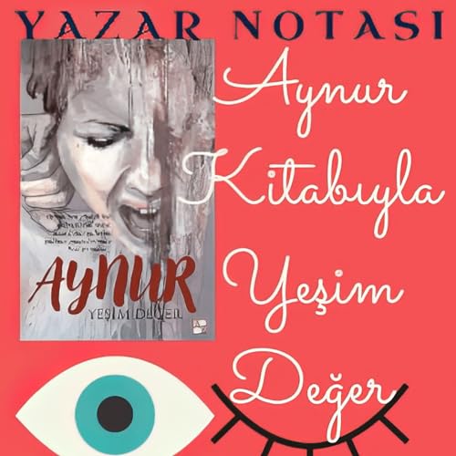 Aynur isimli Kitabıyla Yeşim Değer