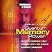 Quantum Memory: Learn to Improve Your Memory with The World Memory Champion!