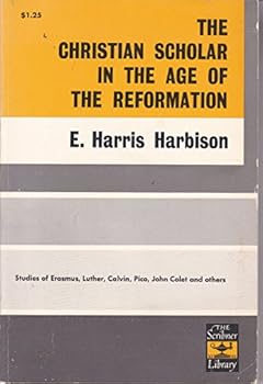 Paperback The Christian scholar in the age of the Reformation Book