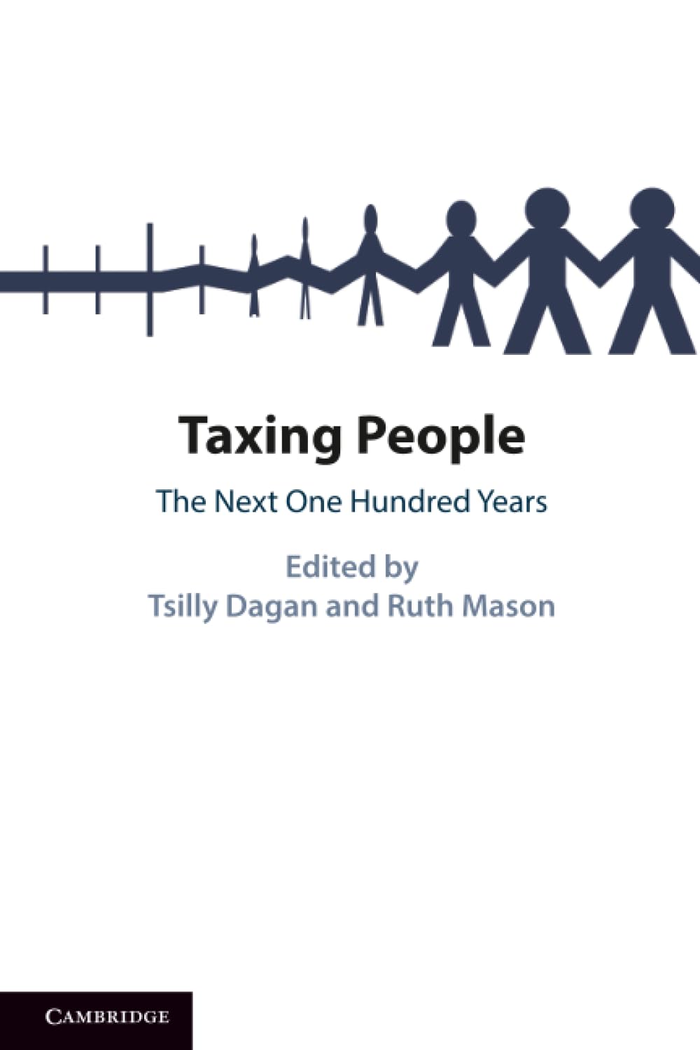 Taxing People: The Next One Hundred Years