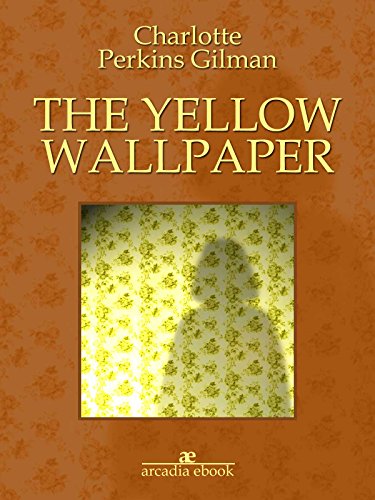 The yellow wallpaper (English Edition)