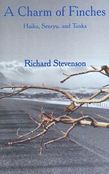 Paperback A Charm of Finches: Haiku, Senryu and Tanka Book