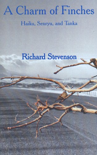 A Charm of Finches: Haiku, Senryu and Tanka 1894800494 Book Cover