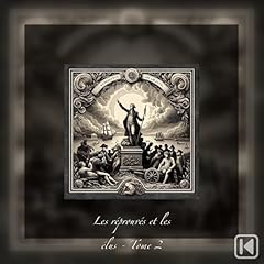 Les r&eacute;prouv&eacute;s et les &eacute;lus Tome 2 cover art