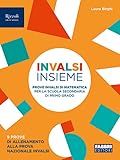 insieme lortex testo  INVALSI insieme. Prove INVALSI di matematica. Per la Scuola media. Con e-book. Con espansione online